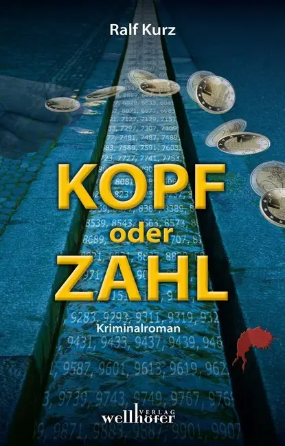 Cover: 9783954281572 | Kopf oder Zahl | Kriminalroman | Ralf Kurz | Taschenbuch | 320 S.