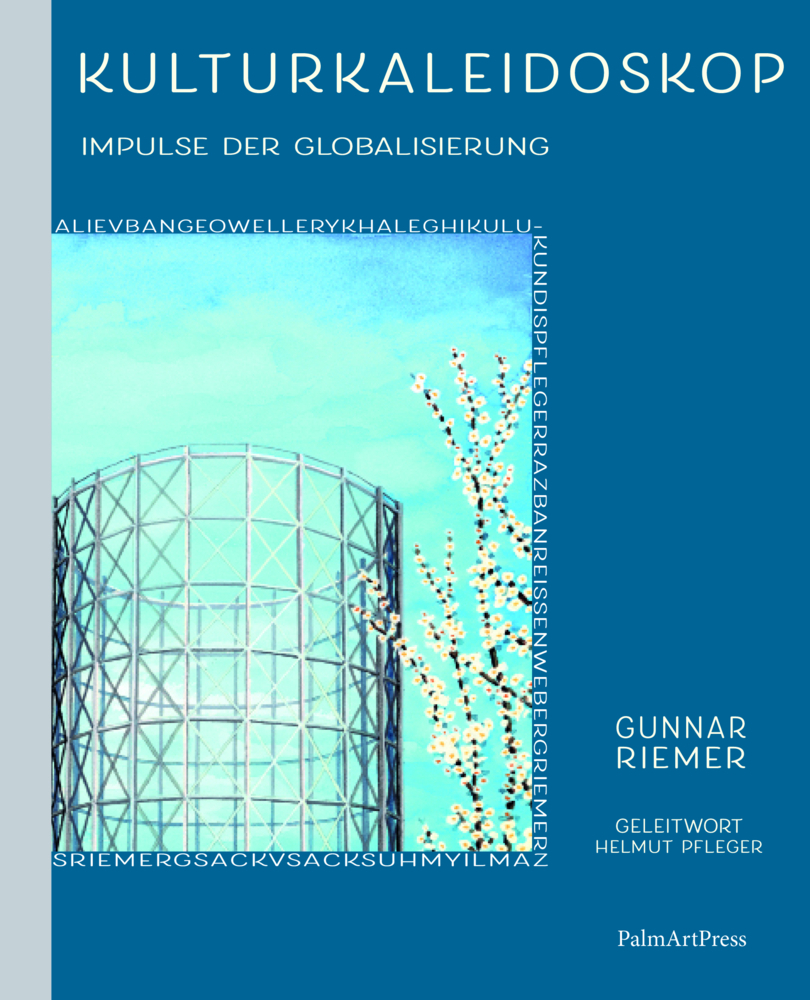 Cover: 9783962581572 | Kulturkaleidoskop | Impulse der Globalisierung | Riemer Gunnar | Buch