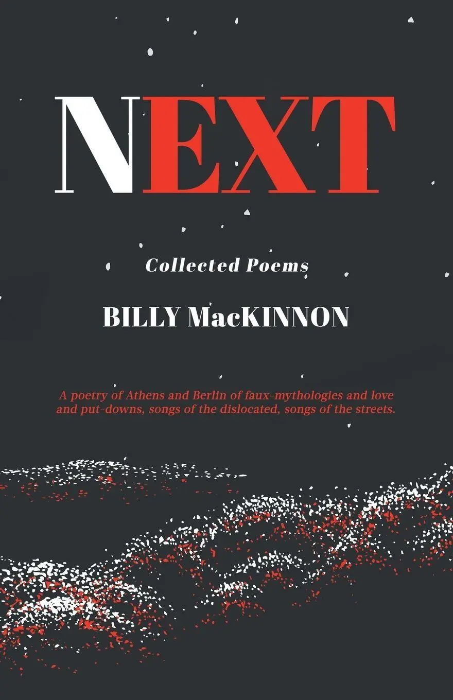 Cover: 9783988321572 | Next | Collected Poems | Billy MacKinnon | Taschenbuch | Englisch