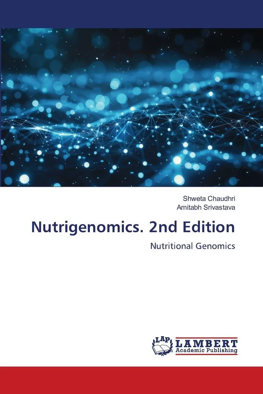 Cover: 9786209021572 | Nutrigenomics. 2nd Edition | Nutritional Genomics | Chaudhri (u. a.)