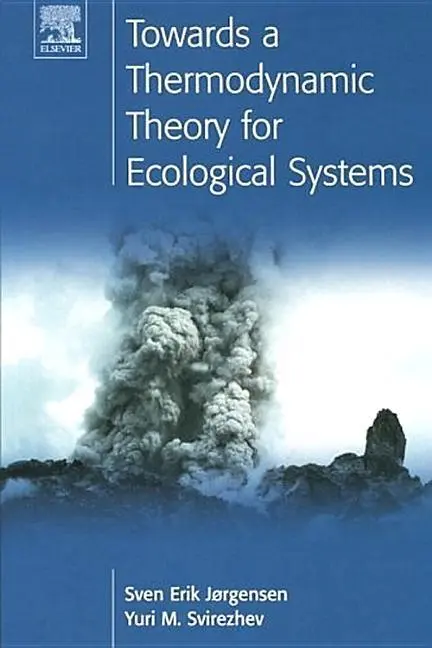Cover: 9780080441672 | Towards a Thermodynamic Theory for Ecological Systems | Taschenbuch