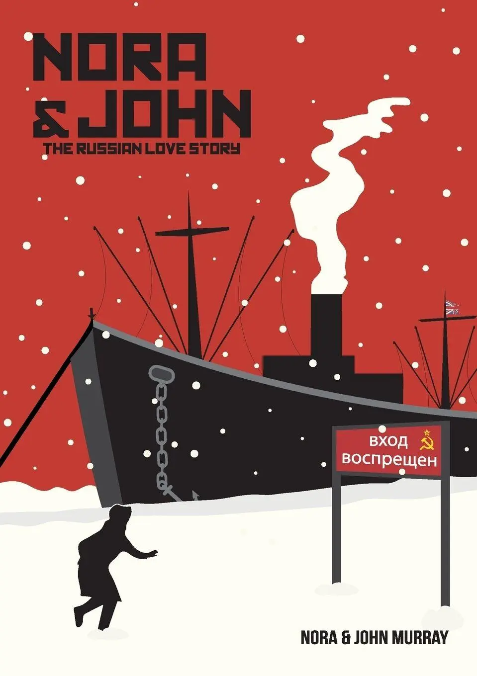 Cover: 9781912031672 | Nora &amp; John | The Russian Love Story. (A spy story book) | Taschenbuch