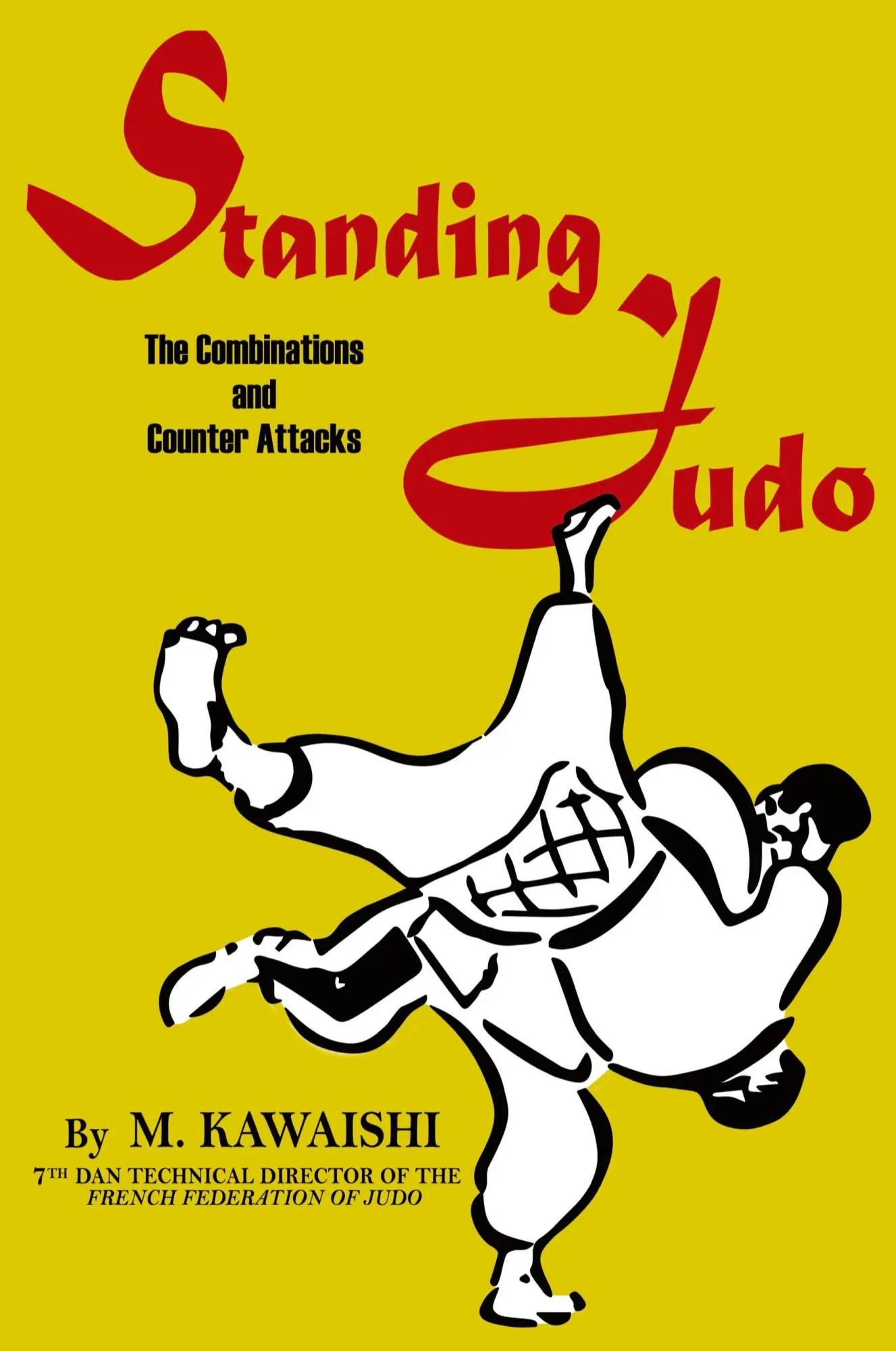 Cover: 9781961301672 | Standing Judo; the combinations and counter-attacks | Kawaishi | Buch
