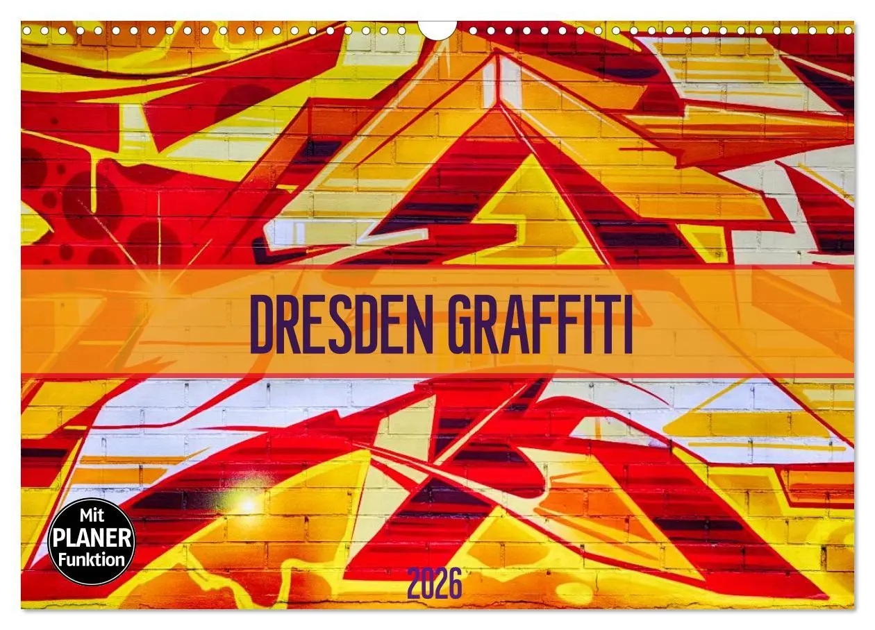 Cover: 9783457981672 | Dresden Graffiti (Wandkalender 2026 DIN A3 quer), CALVENDO...