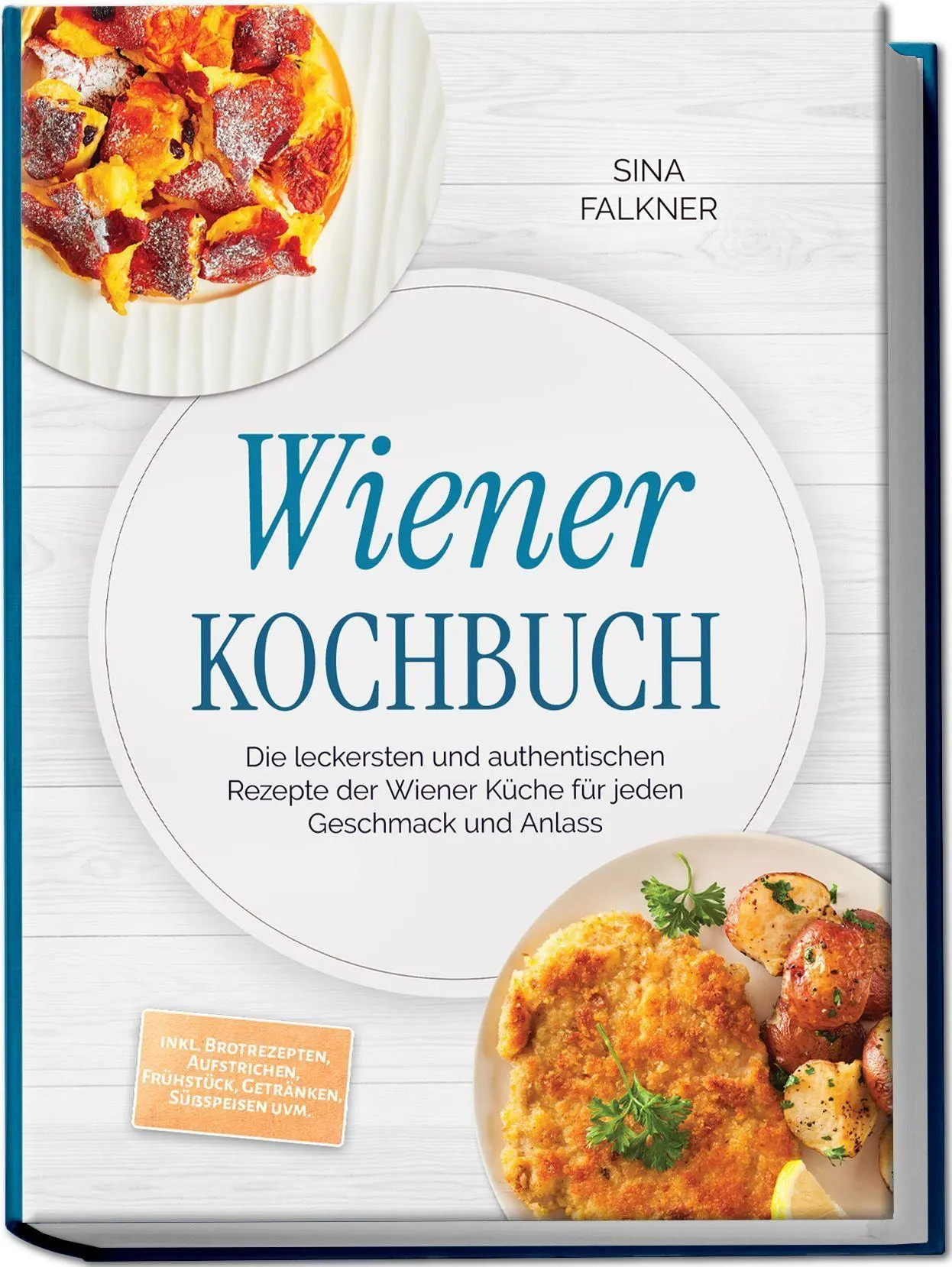 Cover: 9783757641672 | Wiener Kochbuch: Die leckersten und authentischen Rezepte der...