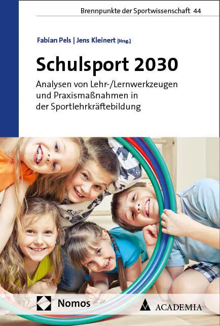 Cover: 9783985721672 | Schulsport 2030 | Fabian Pels (u. a.) | Taschenbuch | 252 S. | Deutsch