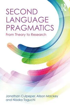 Cover: 9781138911772 | Second Language Pragmatics | From Theory to Research | Taschenbuch