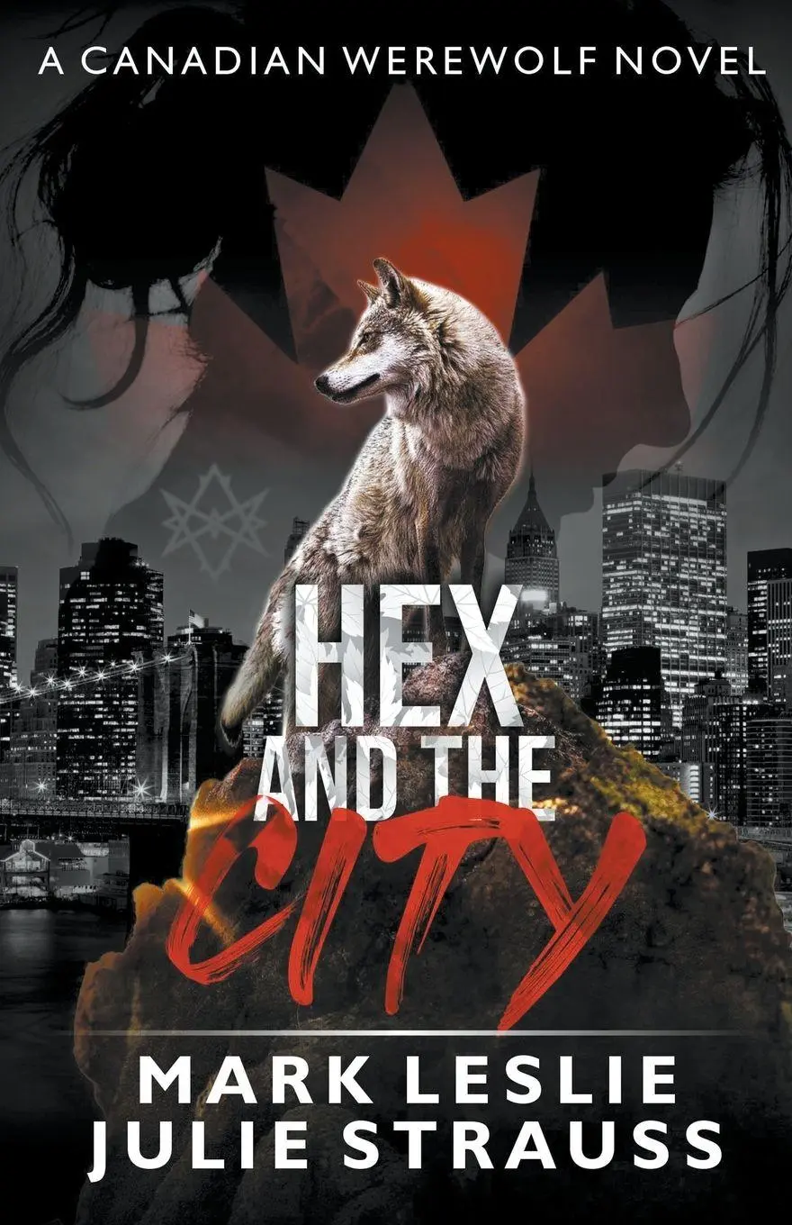 Cover: 9781989351772 | Hex and the City | Mark Leslie (u. a.) | Taschenbuch | Englisch | 2023