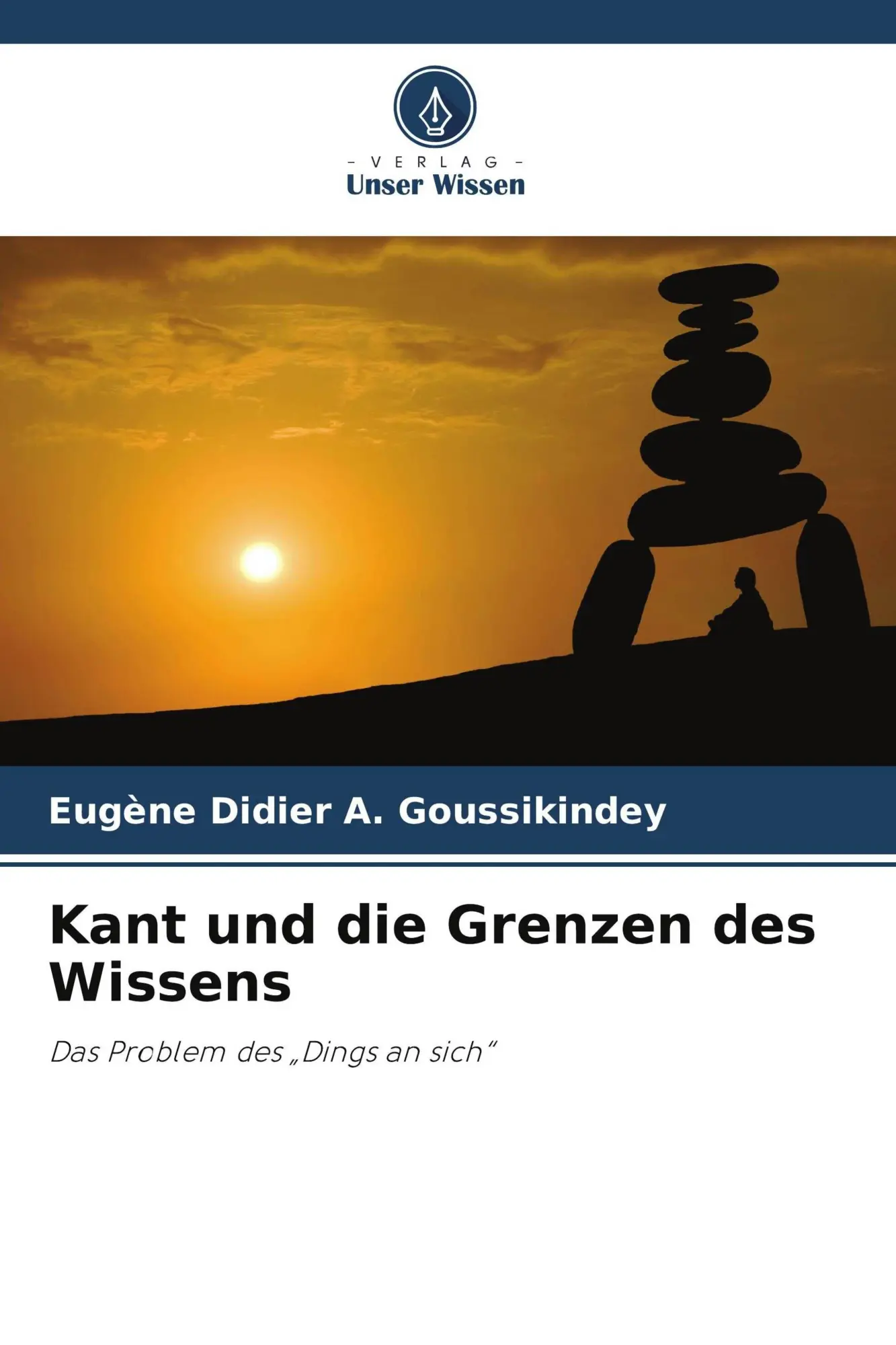 Cover: 9786209551772 | Kant und die Grenzen des Wissens | Das Problem des "Dings an sich"