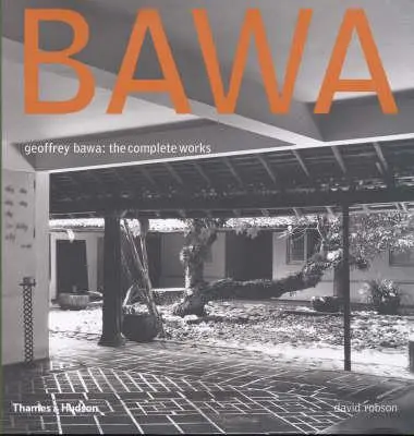 Cover: 9780500341872 | Geoffrey Bawa | The Complete Works | David Robson | Buch | Gebunden