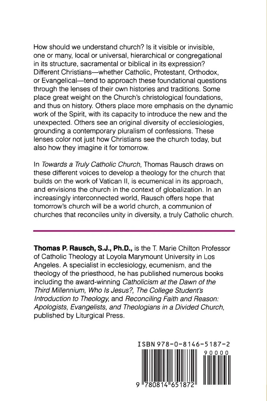 Rückseite: 9780814651872 | Towards a Truly Catholic Church | Thomas P. Rausch | Taschenbuch