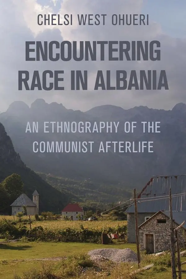 Cover: 9781501781872 | Encountering Race in Albania | Chelsi West Ohueri | Taschenbuch | 2025