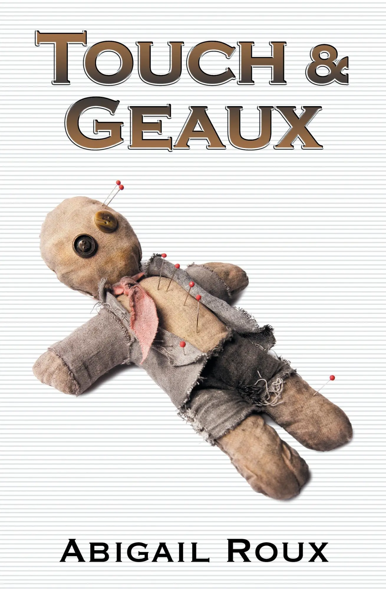 Cover: 9781937551872 | Touch &amp; Geaux | Abigail Roux | Taschenbuch | Englisch | 2013