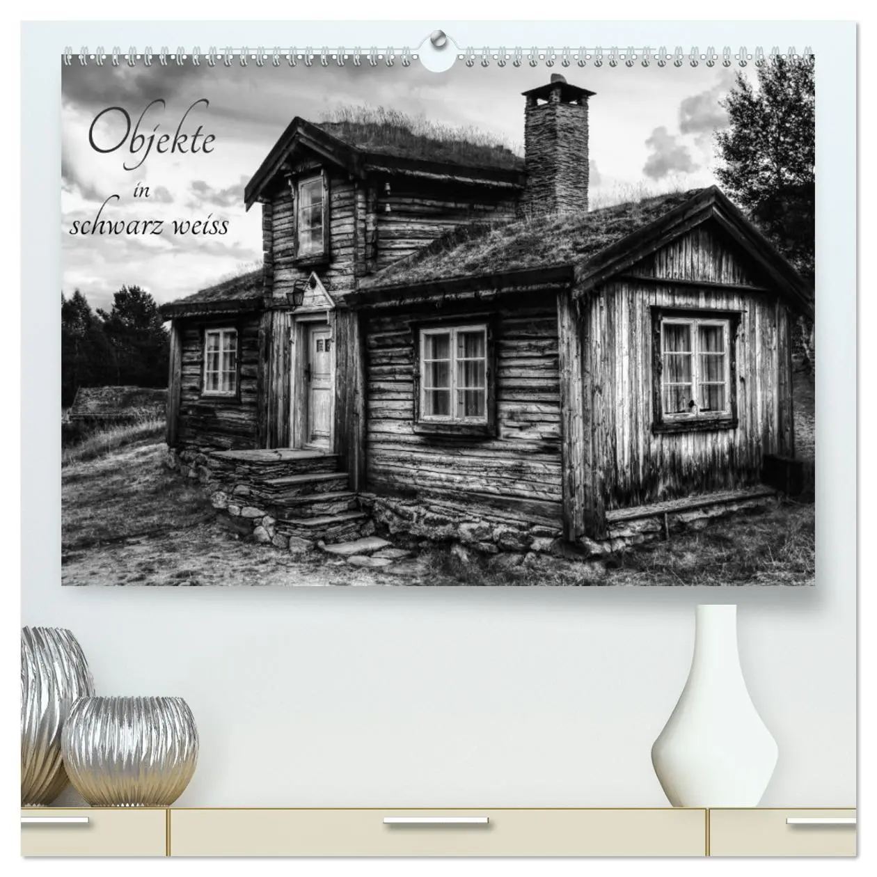 Cover: 9783516051872 | Objekte in schwarz weiss (hochwertiger Premium Wandkalender 2026...