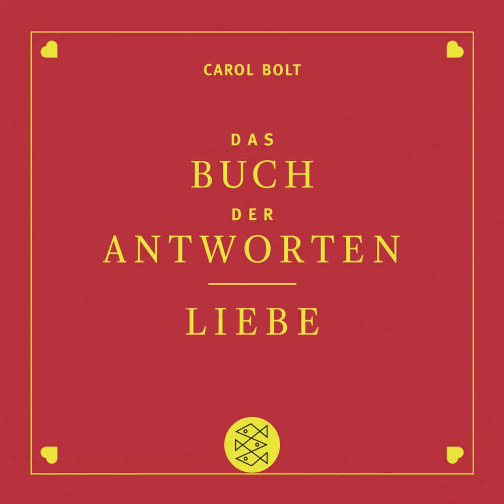 Cover: 9783596701872 | Liebe. Das Buch der Antworten | Carol Bolt | Taschenbuch | 352 S.