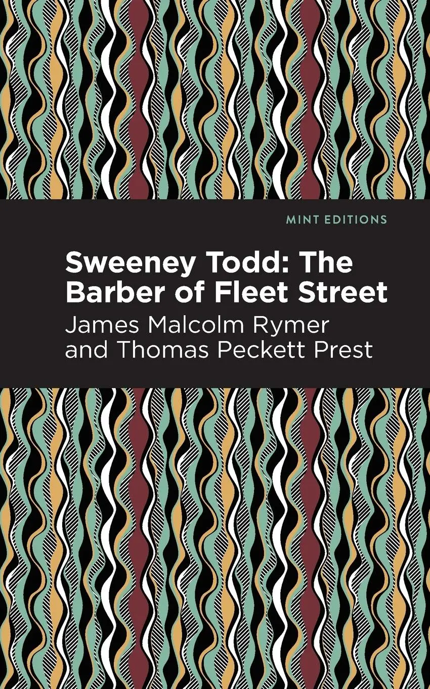 Cover: 9781513271972 | Sweeney Todd | The Barber of Fleet Street | Thomas Peckett Prest
