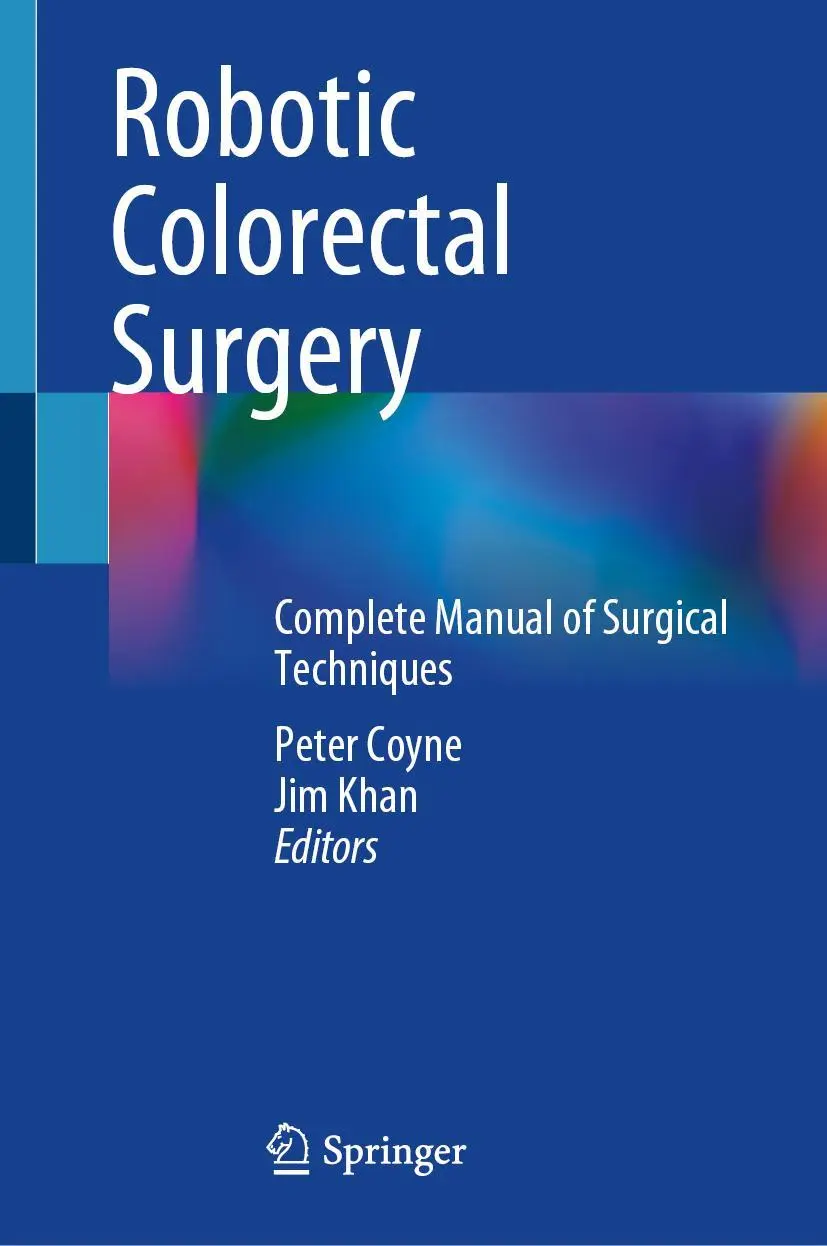 Cover: 9783031151972 | Robotic Colorectal Surgery | Complete Manual of Surgical Techniques