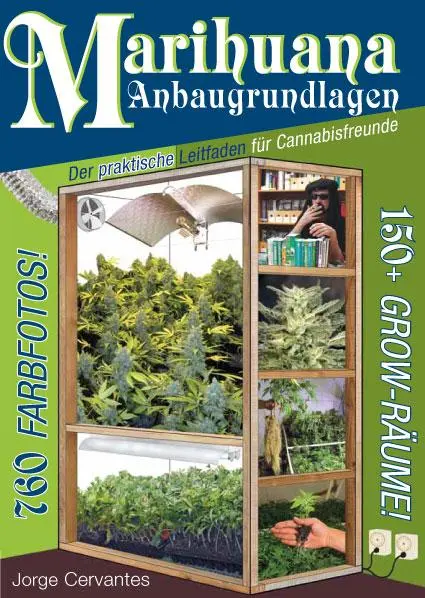 Cover: 9783037881972 | Marihuana Anbaugrundlagen | Jorge Cervantes | Taschenbuch | 240 S. Cover: 9783037881972 | Marihuana Anbaugrundlagen | Jorge Cervantes | Taschenbuch | 240 S.