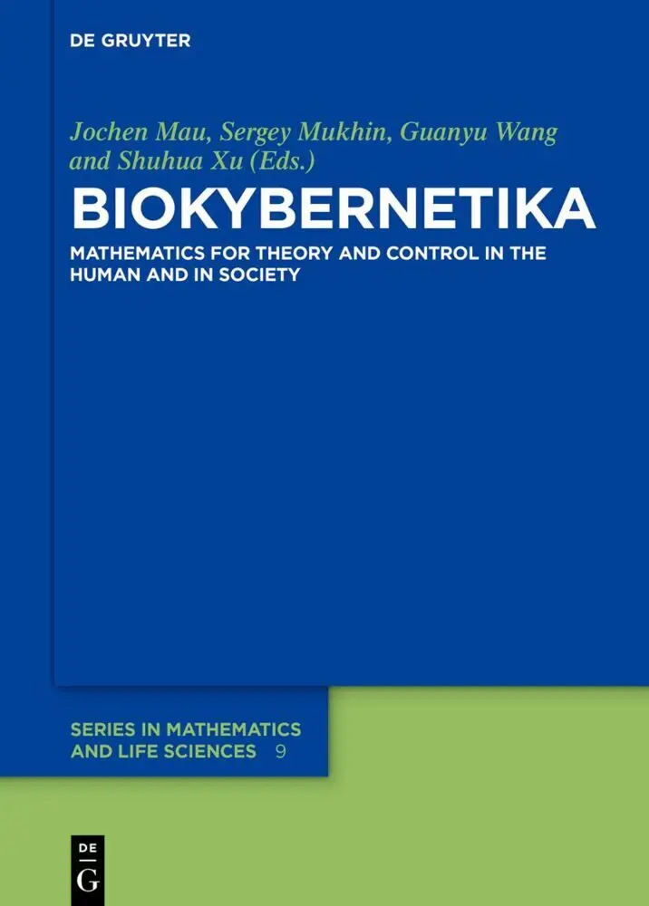 Cover: 9783111341972 | BIOKYBERNETIKA | Jochen Mau (u. a.) | Buch | XXXVIII | Englisch | 2025