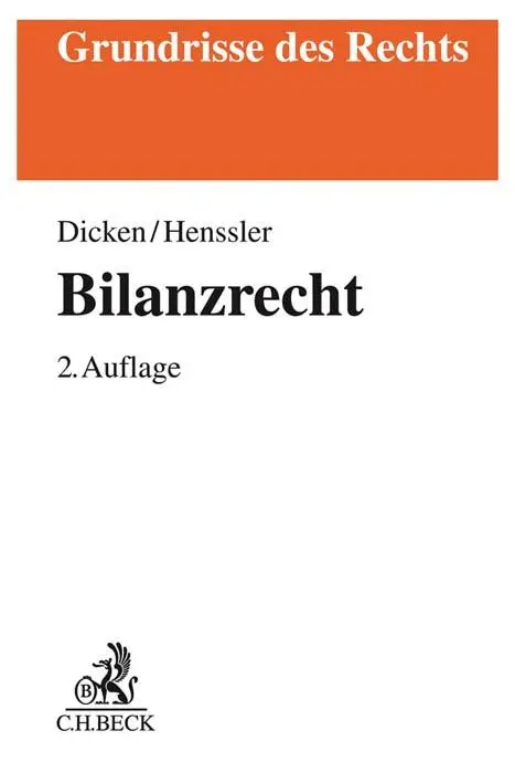 Cover: 9783406771972 | Bilanzrecht | André Jacques Dicken (u. a.) | Taschenbuch | XXII | 2021
