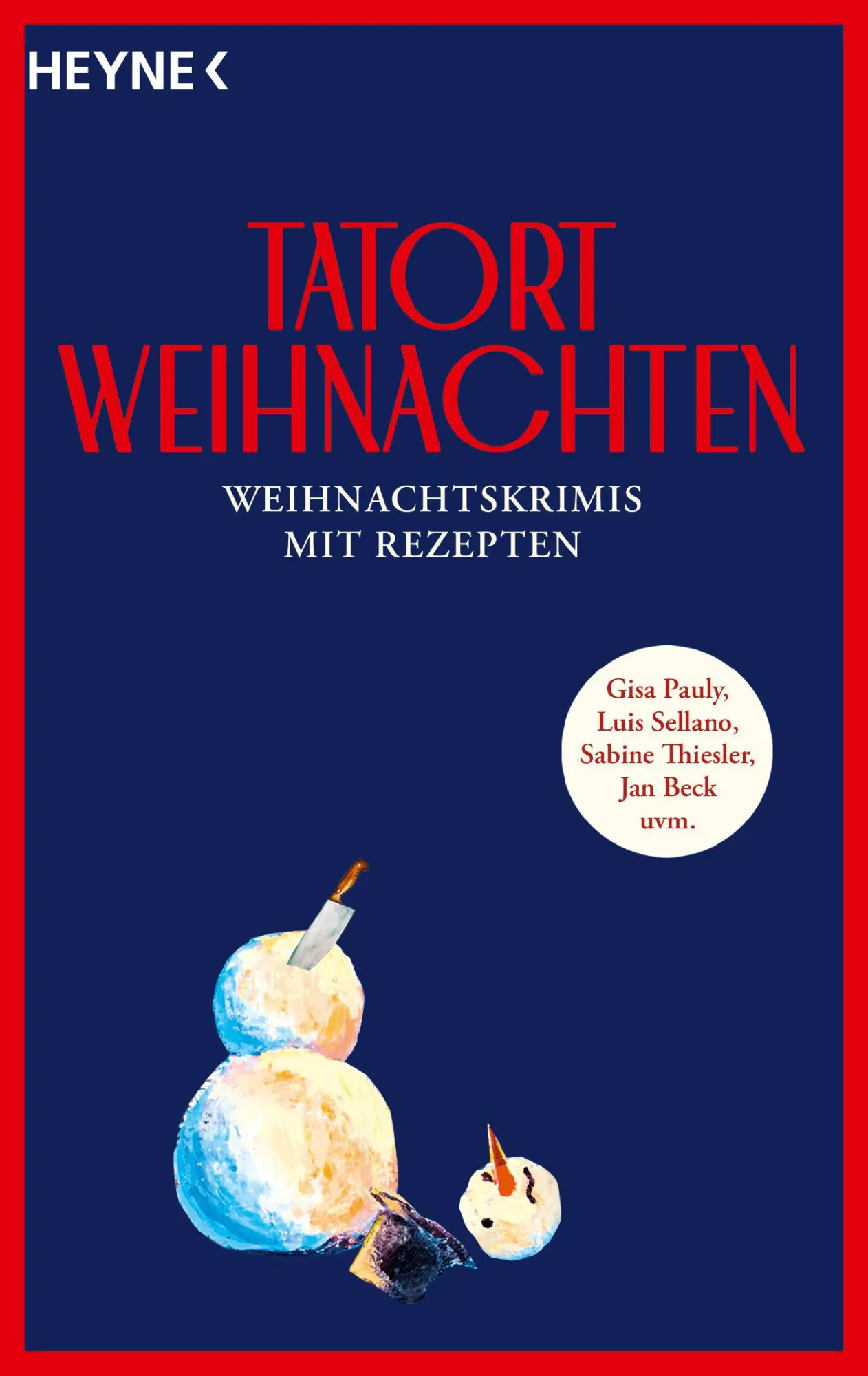 Cover: 9783453441972 | Tatort Weihnachten | Wilhelm Heyne Verlag | Taschenbuch | 352 S.