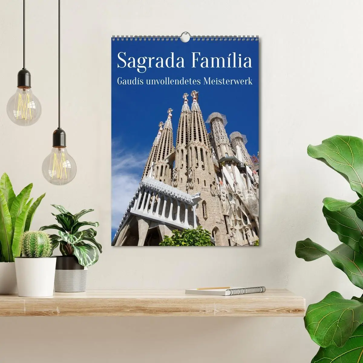 Bild: 9783569441972 | Sagrada Família - Gaudís unvollendetes Meisterwerk (Wandkalender...
