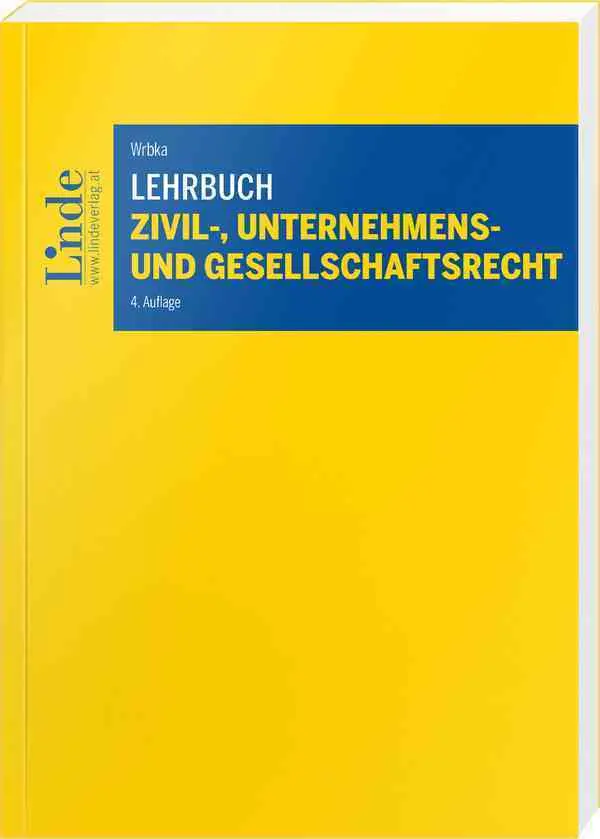 Cover: 9783707351972 | Lehrbuch Zivil-, Unternehmens- und Gesellschaftsrecht | Stefan Wrbka