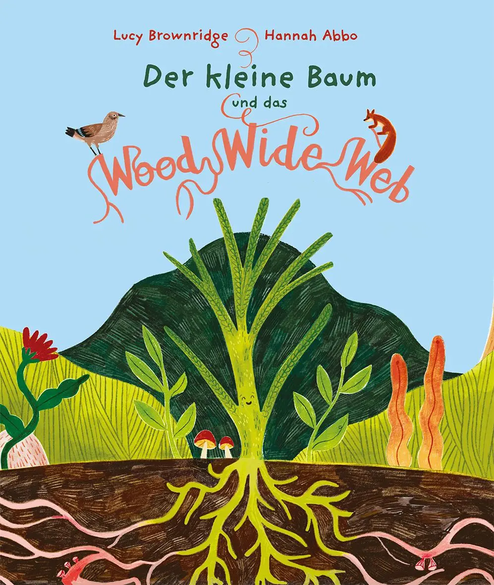 Cover: 9783772531972 | Der kleine Baum und das Wood Wide Web | Lucy Brownridge | Buch | 32 S.