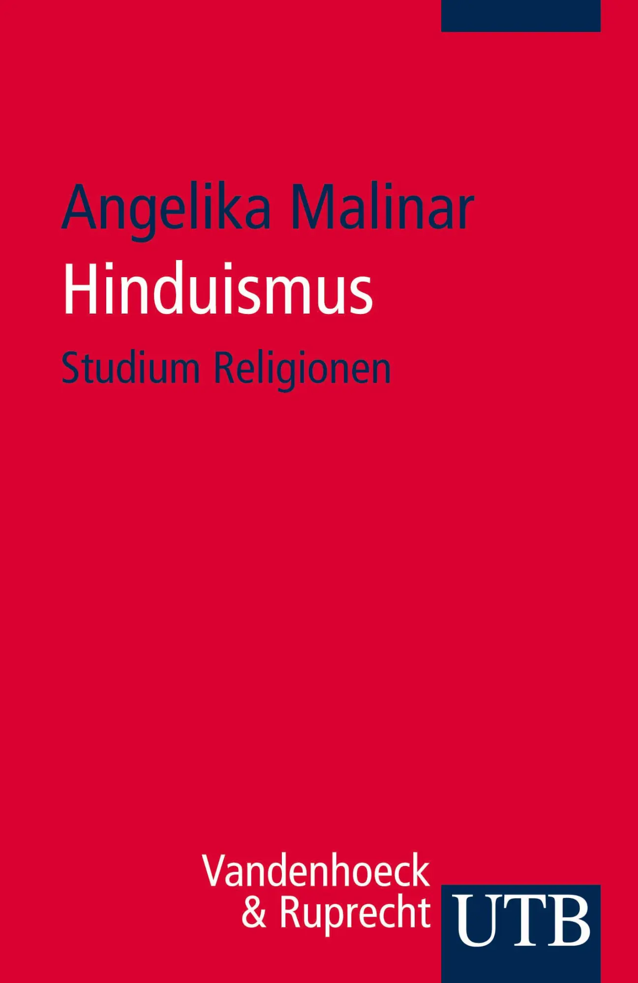 Cover: 9783825231972 | Hinduismus | Angelika Malinar | Taschenbuch | Studium Religionen
