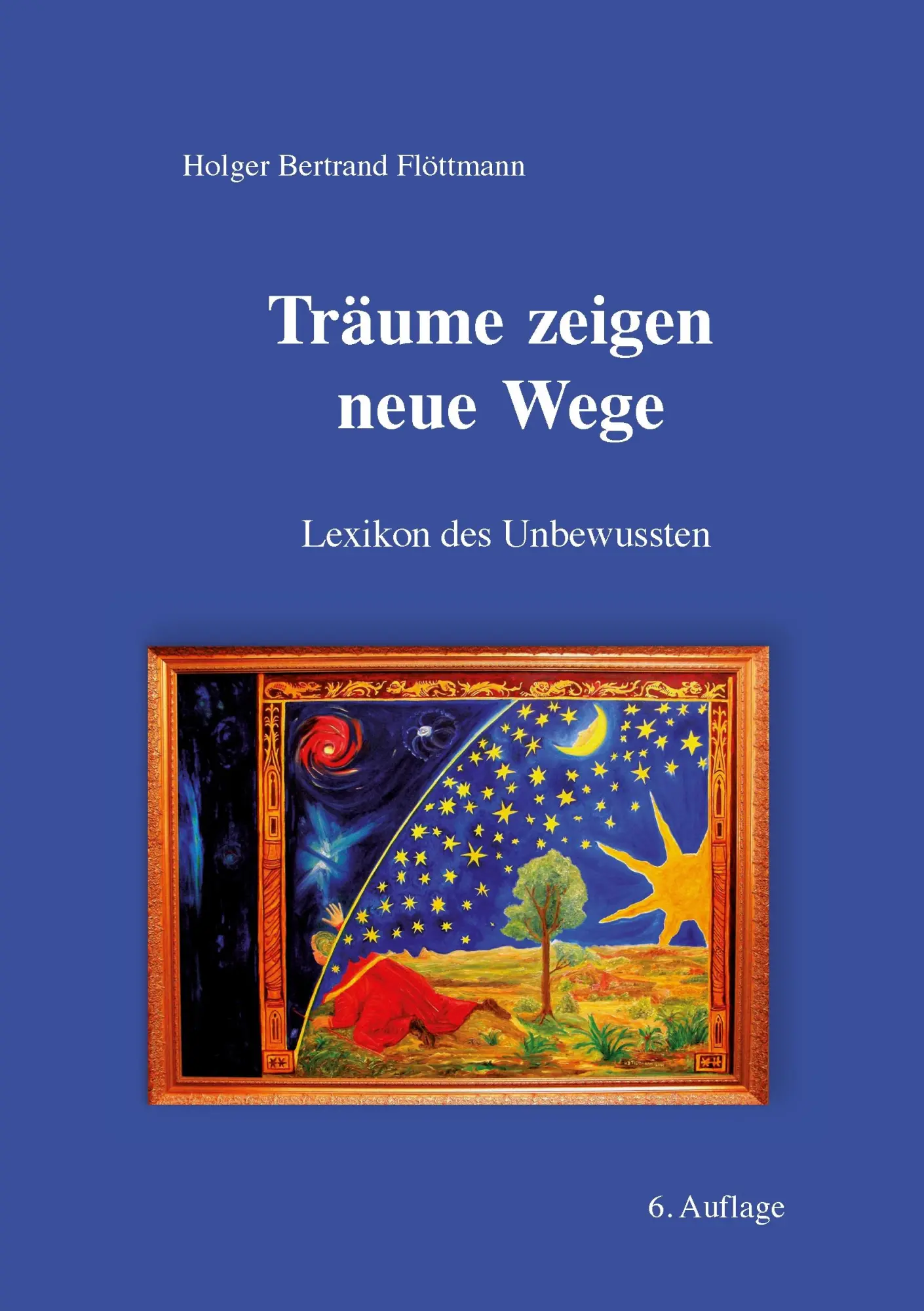 Cover: 9783842371972 | Träume zeigen neue Wege | Lexikon des Unbewussten | Flöttmann | Buch