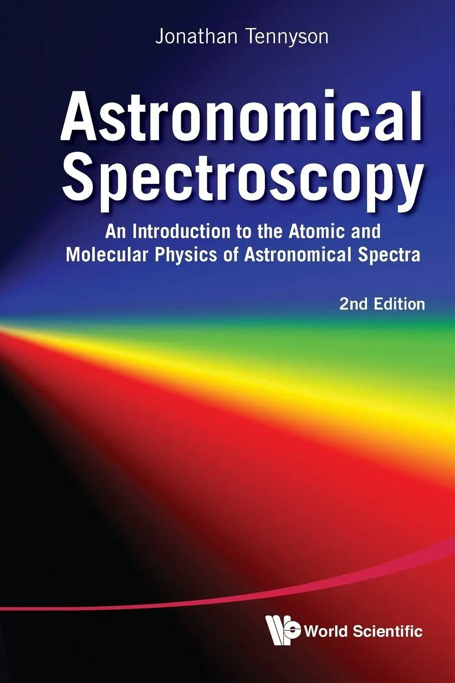 Cover: 9789814291972 | ASTRONOMICAL SPECTROSCOPY (2ND ED) | Tennyson Jonathan | Taschenbuch