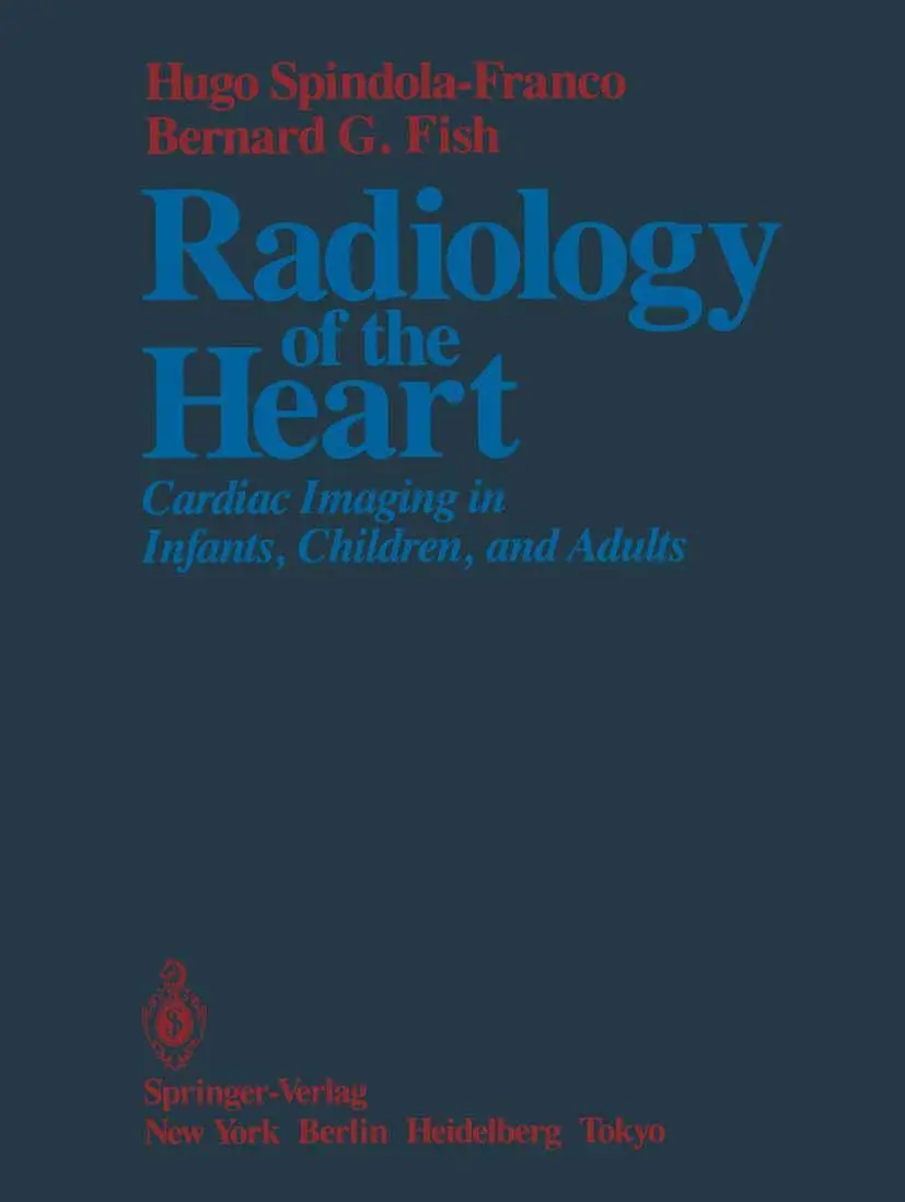 Cover: 9781461382072 | Radiology of the Heart | Hugo Spindola-Franco (u. a.) | Taschenbuch
