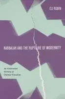 Cover: 9781503642072 | Kabbalah and the Rupture of Modernity | Eli Rubin | Buch | Englisch