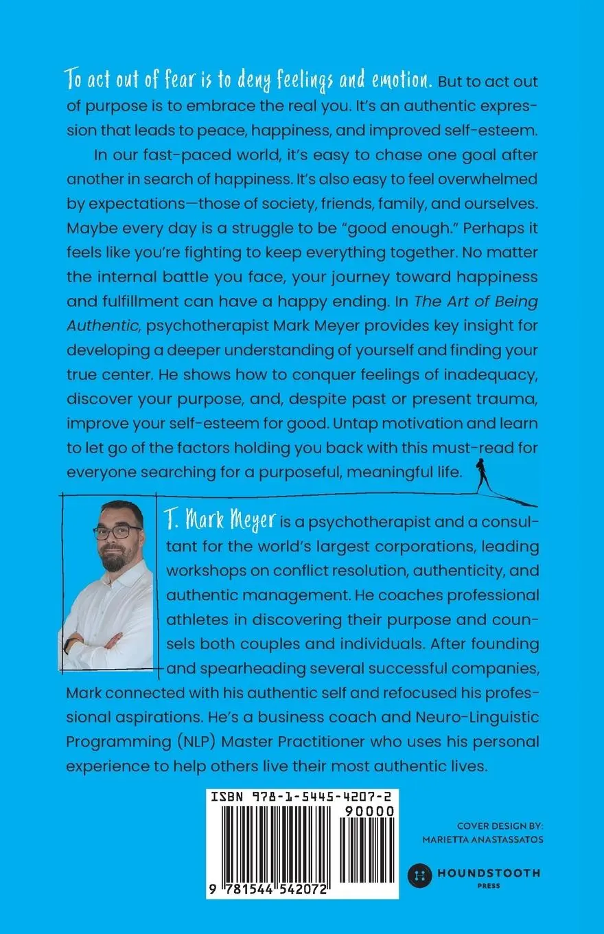 Rückseite: 9781544542072 | The Art of Being Authentic | T. Mark Meyer | Taschenbuch | Englisch
