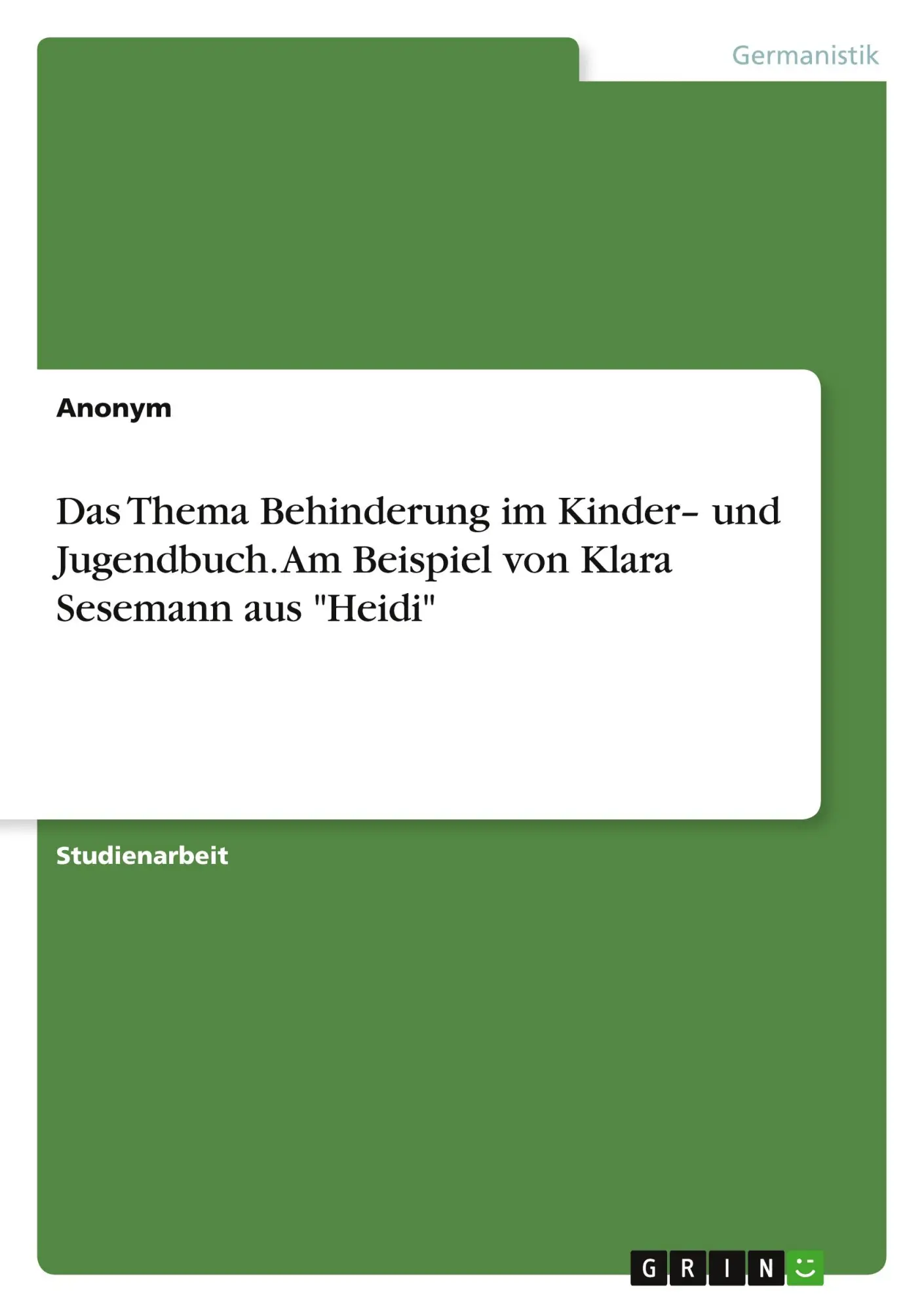 Cover: 9783668572072 | Das Thema Behinderung im Kinder- und Jugendbuch. Am Beispiel von...
