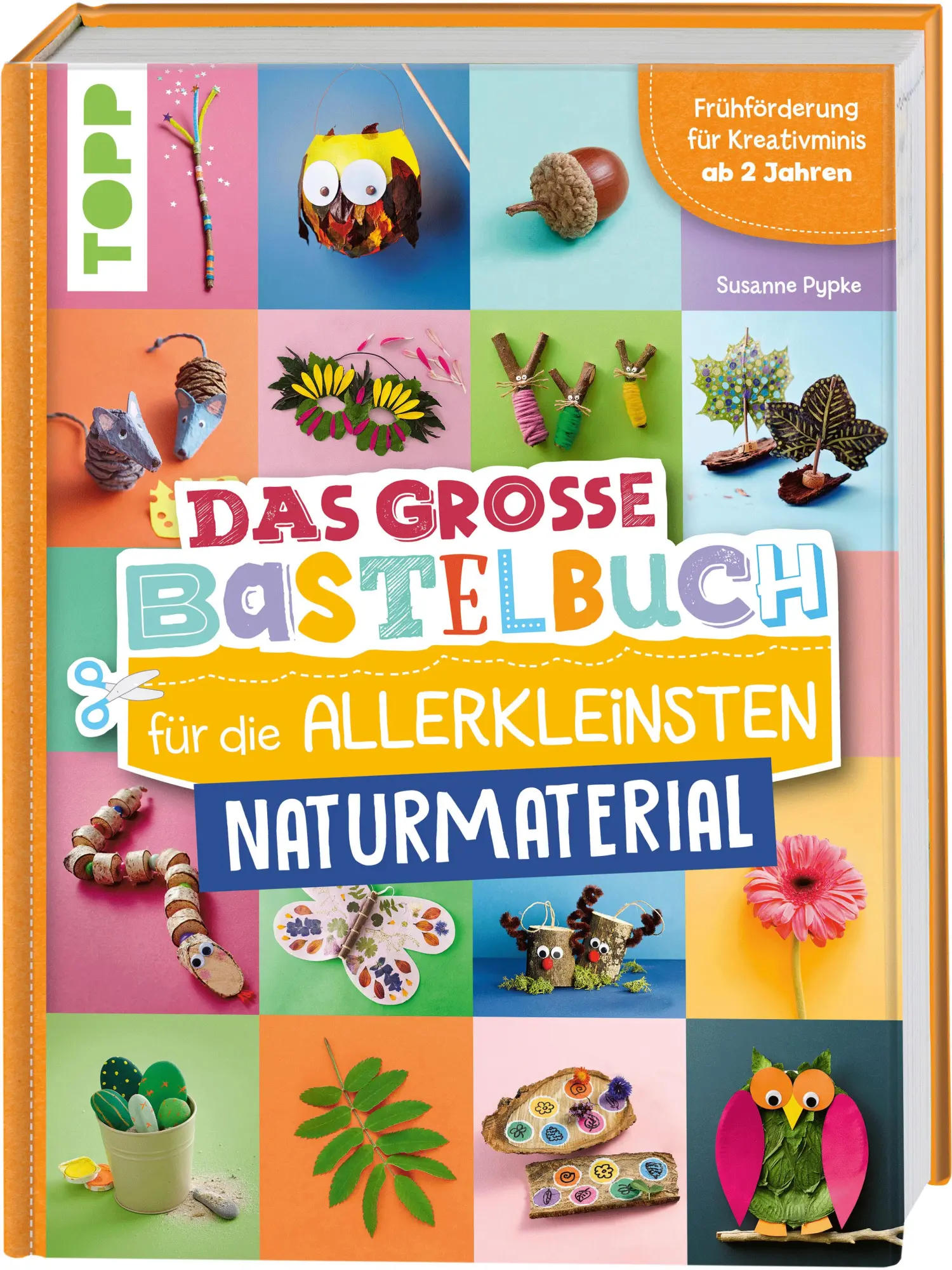 Cover: 9783735892072 | Das große Bastelbuch für die Allerkleinsten Naturmaterial | Pypke