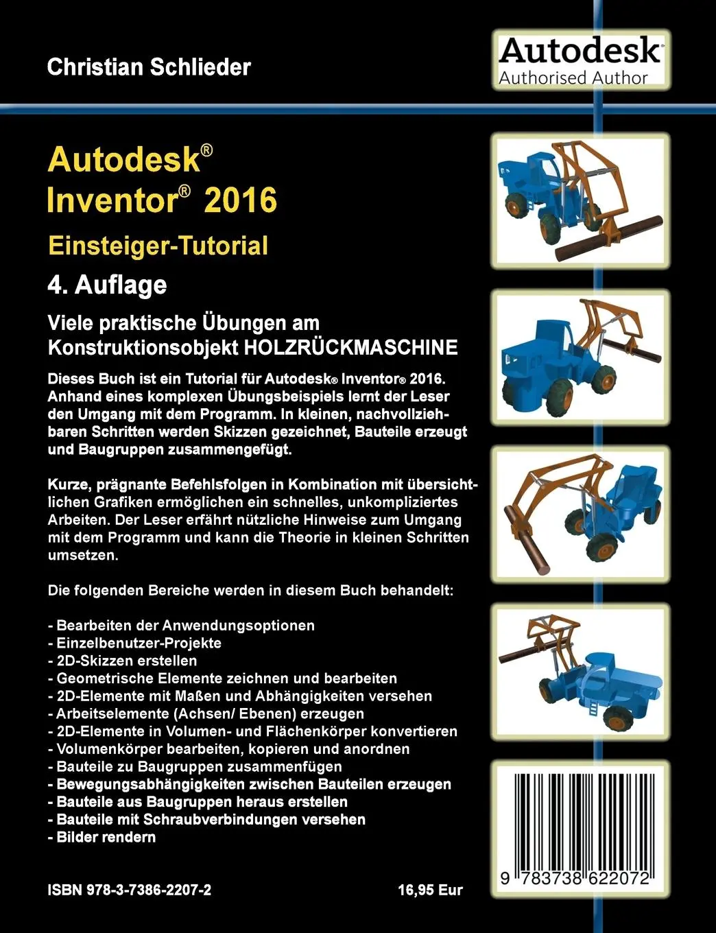 Rückseite: 9783738622072 | Autodesk Inventor 2016 - Einsteiger-Tutorial Holzrückmaschine | Buch