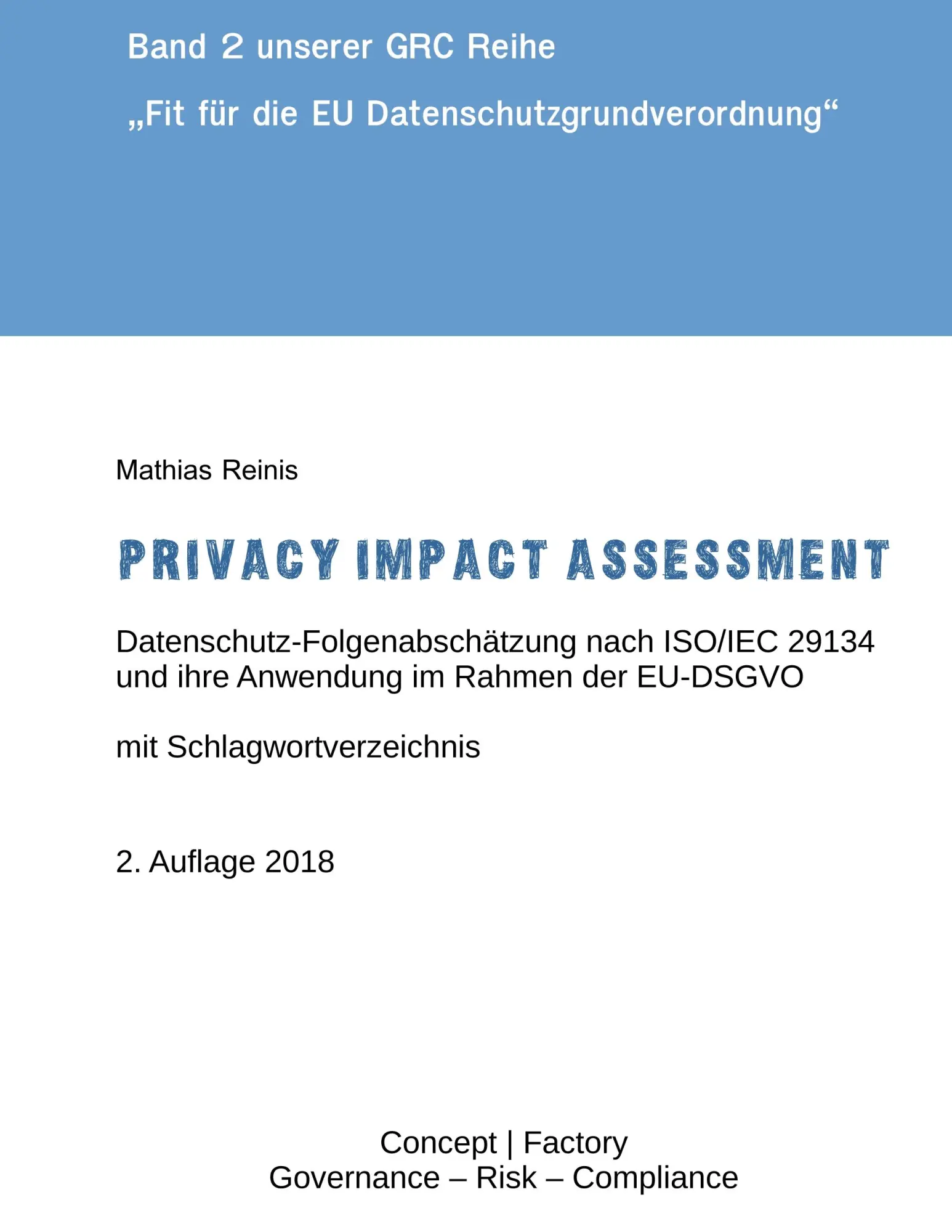Cover: 9783744872072 | Privacy Impact Assessment | Mathias Reinis | Taschenbuch | 136 S.