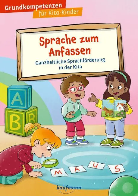 Cover: 9783780652072 | Sprache zum Anfassen | Ganzheitliche Sprachförderung in der Kita