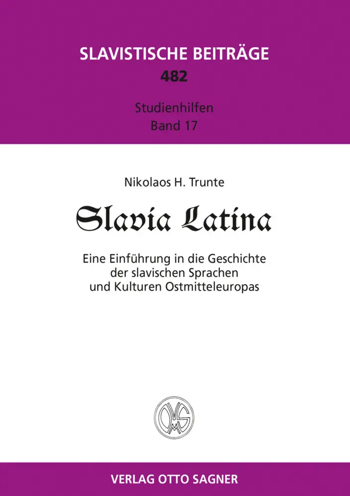 Cover: 9783866882072 | Slavia Latina. Eine Einführung der slavischen Sprachen und Kulturen...