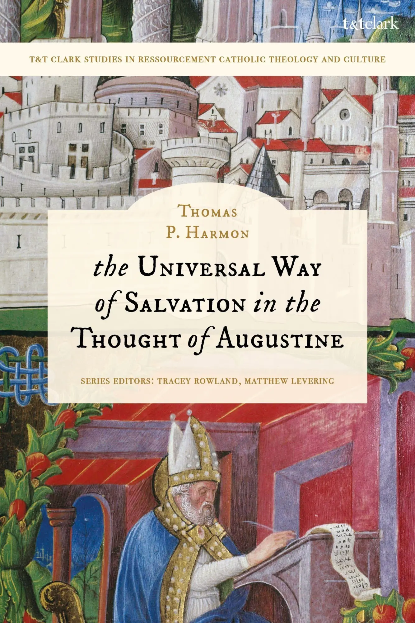 Cover: 9780567712172 | The Universal Way of Salvation in the Thought of Augustine | Harmon