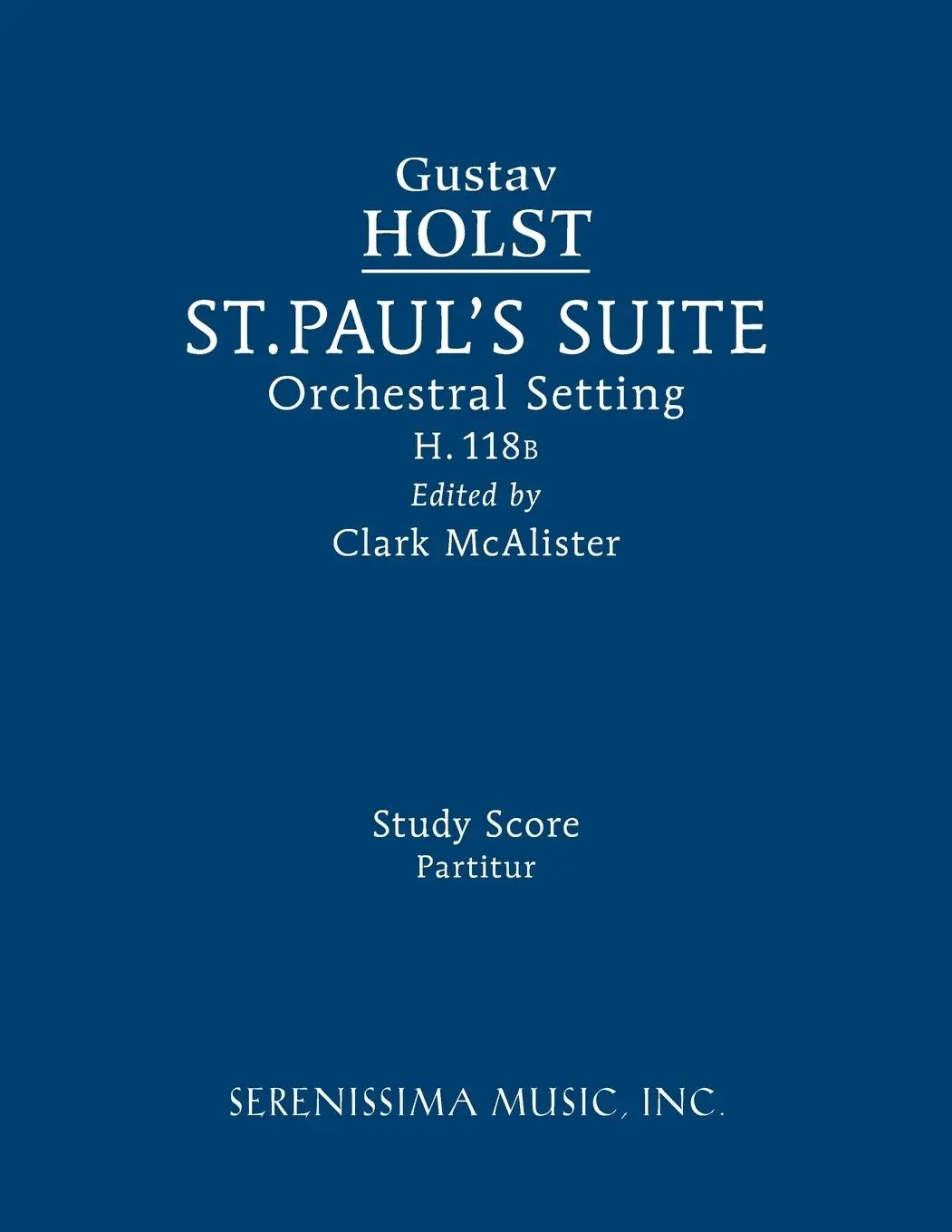 Cover: 9781608742172 | St. Paul's Suite, H.118b | Study score | Gustav Holst | Taschenbuch