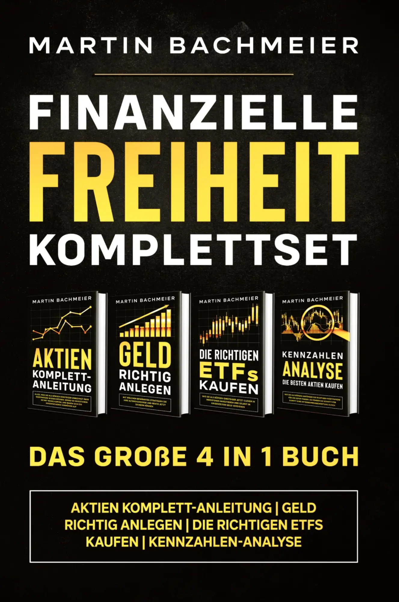 Cover: 9781647802172 | Finanzielle Freiheit Komplettset - Das große 4 in 1 Buch | Bachmeier