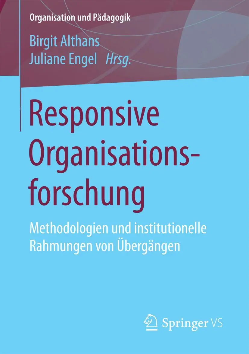 Cover: 9783658042172 | Responsive Organisationsforschung | Birgit Althans (u. a.) | Buch | vi