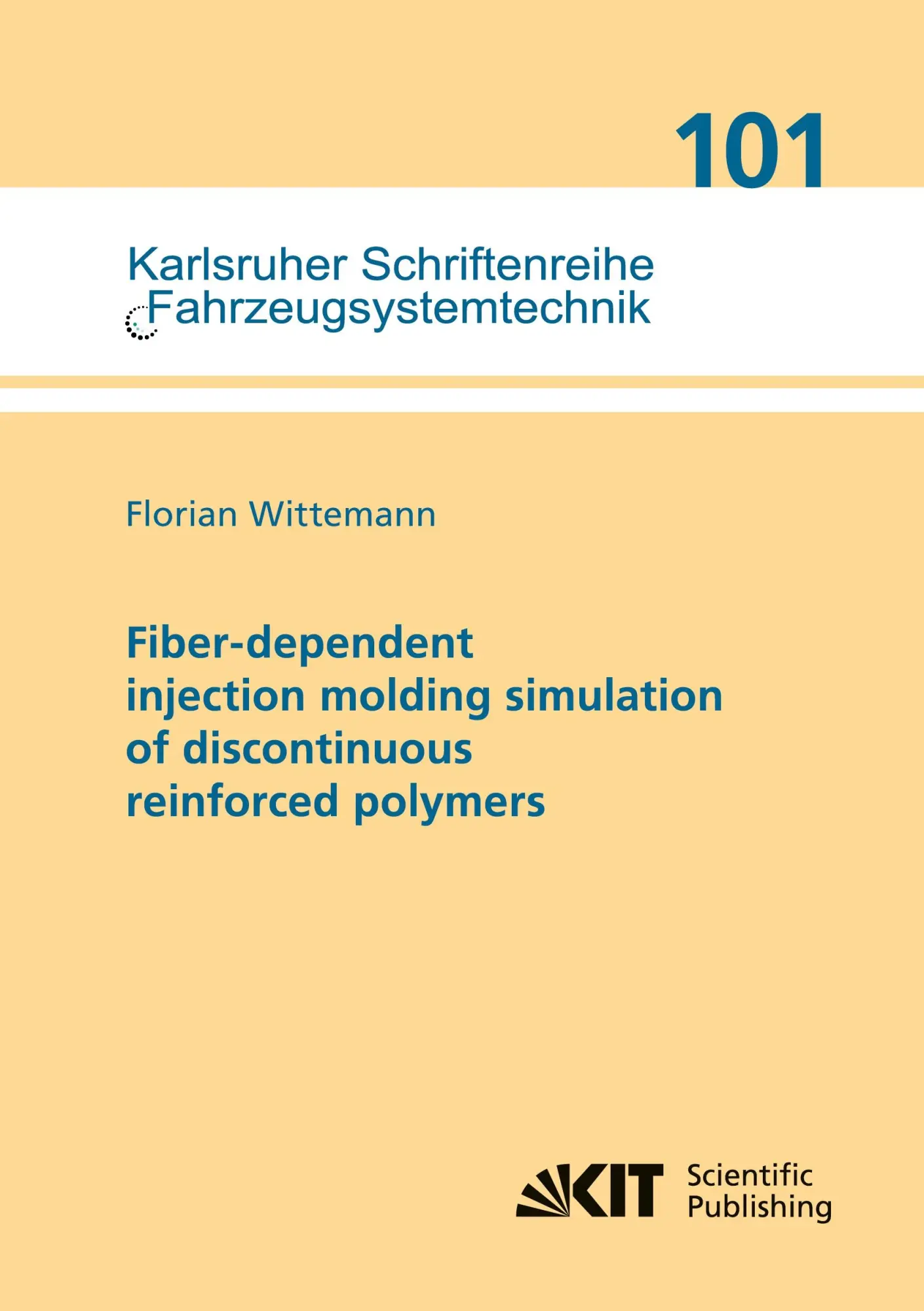 Cover: 9783731512172 | Fiber-dependent injection molding simulation of discontinuous...