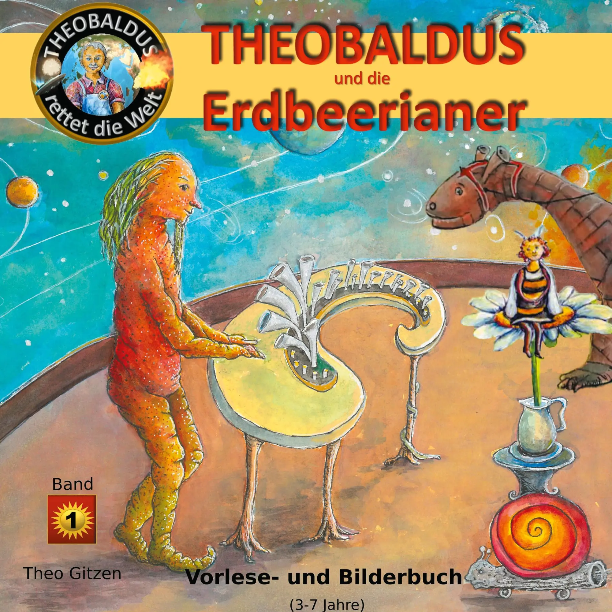 Cover: 9783752612172 | Theobaldus rettet die Welt | Theobaldus und die Erdbeerianer | Gitzen