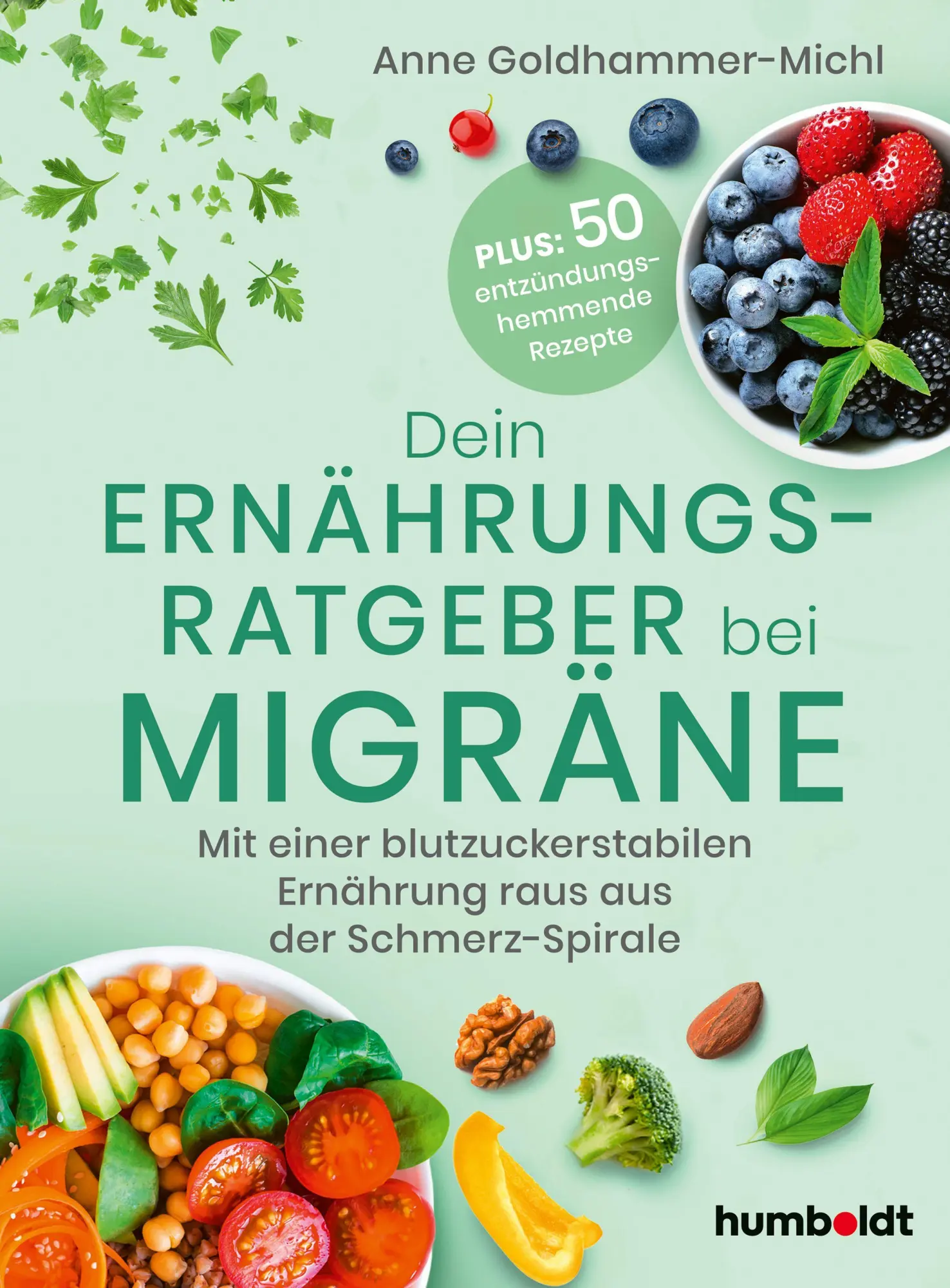 Cover: 9783842632172 | Dein Ernährungsratgeber bei Migräne | Anne Goldhammer-Michl | Buch