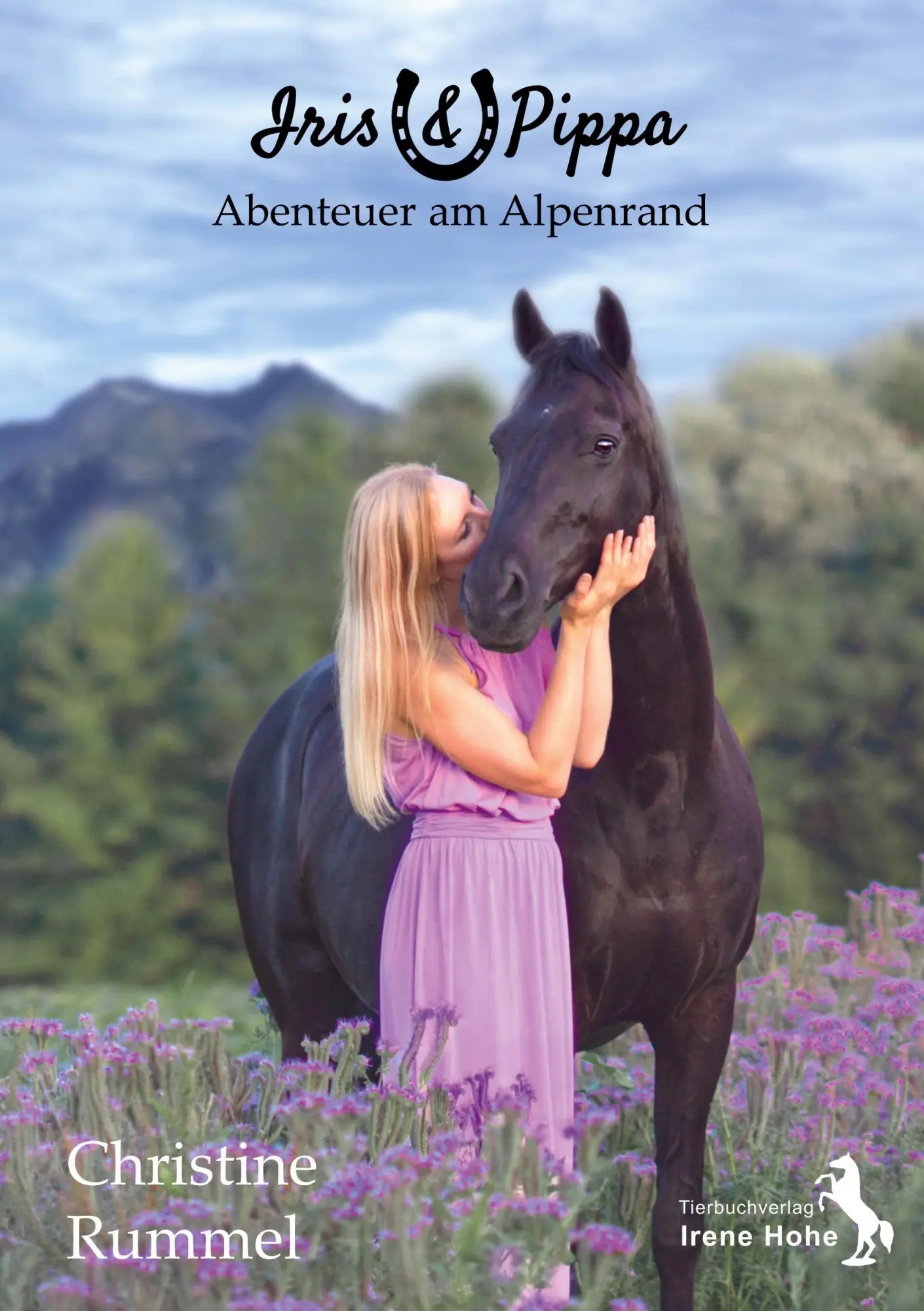 Cover: 9783948662172 | Abenteuer am Alpenrand | Iris &amp; Pippa | Christine Rummel | Taschenbuch