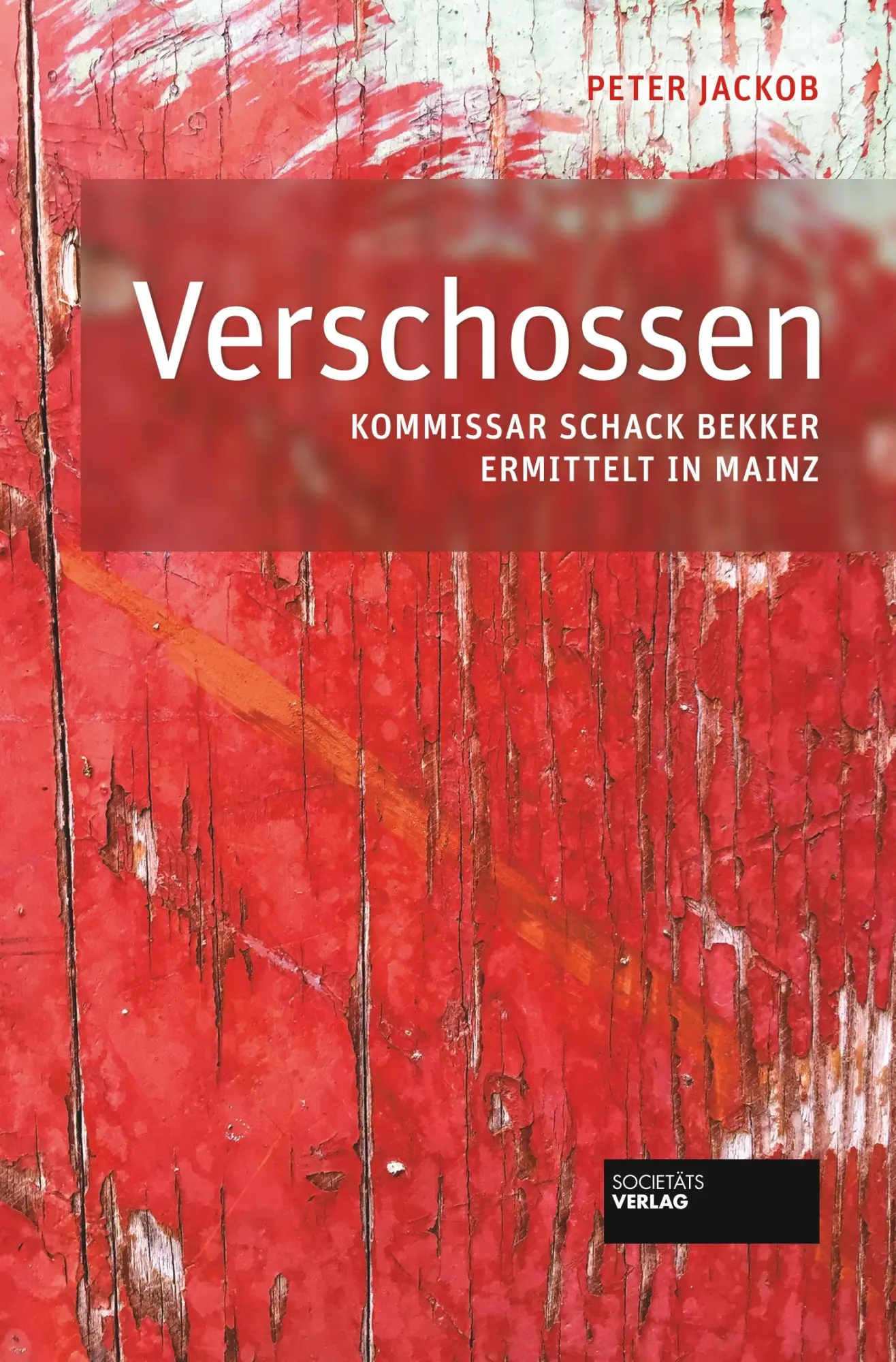 Cover: 9783955422172 | Verschossen | Kommissar Schack Bekker ermittelt in Mainz | Jackob