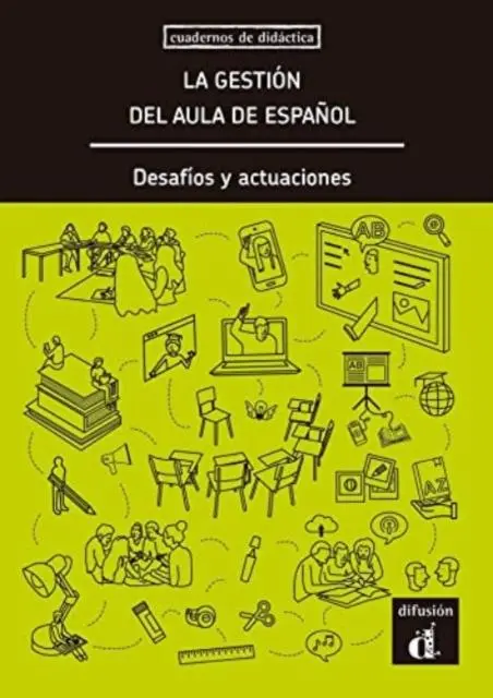 Cover: 9788418032172 | La gestion del aula de espanol. Desafios y actuaciones | Taschenbuch